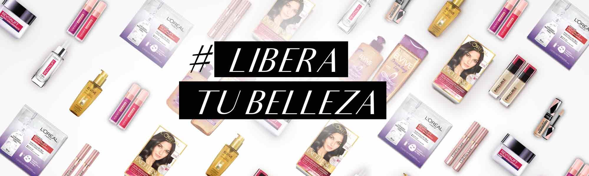Libera Tu Belleza Loreal Paris Mexico